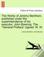 Capa do artigo The Works Of Jeremy Bentham, Published Under The Superintendence Of His Executor, John Bowring. The "General Preface" Signed