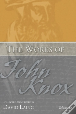 Capa do artigo The Works Of John Knox, Volume 6: Letter