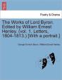 The Works Of Lord Byron. Edited By Willi - Preview
