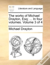 Capa do artigo The Works Of Michael Drayton, Esq; ... I