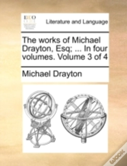 Capa do artigo The Works Of Michael Drayton, Esq; ... I