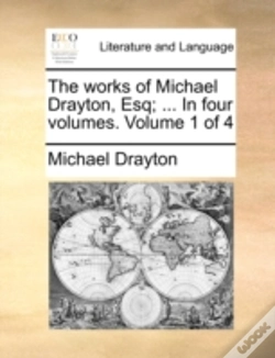 Capa do artigo The Works Of Michael Drayton, Esq; ... I