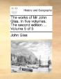 The Works Of Mr John Glas. In Five Volum - Preview