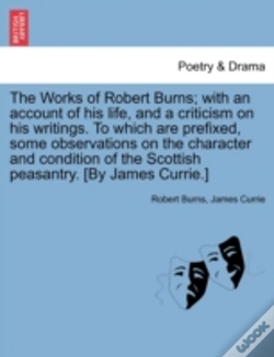 Capa do artigo The Works Of Robert Burns; With An Accou