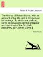 The Works Of Robert Burns; With An Accou - Preview