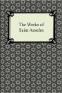 The Works Of Saint Anselm  Prologium, Mo - Preview