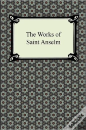 The Works Of Saint Anselm  Prologium, Mo