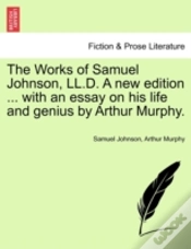 Capa do artigo The Works Of Samuel Johnson, Ll.D. A New Edition ... With An Essay On His Life And Genius By Arthur Murphy.