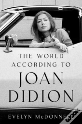 The World According To Joan Didion