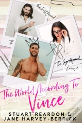 The World According To Vince: A Romantic