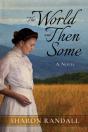 The World And Then Some: A Novel - Preview
