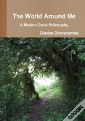 Capa do artigo The World Around Me - A Modern Druid Philosophy