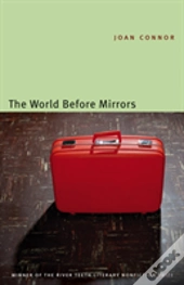 The World Before Mirrors