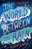 The World Between The Rain