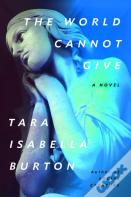 The World Cannot Give