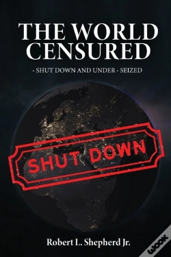 Capa do artigo The World Censured: Shut Down And Under-
