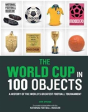 The World Cup In 100 Objects - Preview