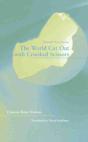 The World Cut Out With Crooked Scissors Â€“ Selected  Prose Poems - Preview