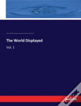 The World Displayed