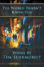 The World Doesn'T Know You - Preview