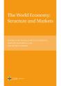 The World Economy: Structure And Markets - Preview