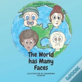 The World Has Many Faces