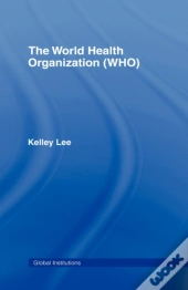 The World Health Organization (Who)