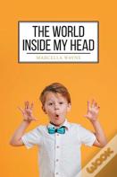 The World Inside My Head