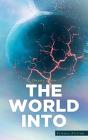 The World Into - Preview