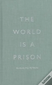 Capa do artigo The World Is A Prison