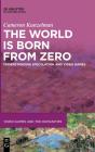 The World Is Born From Zero - Preview