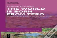 The World Is Born From Zero