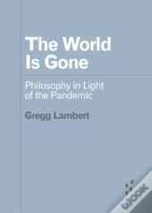 The World Is Gone