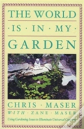 The World Is In My Garden