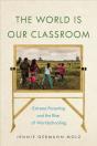 The World Is Our Classroom - Preview