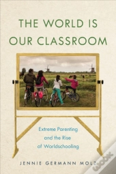 The World Is Our Classroom
