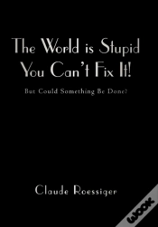 Capa do artigo The World Is Stupid-You Can