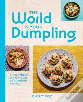 The World Is Your Dumpling