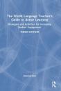 The World Language Teacher'S Guide To Active Learning - Preview