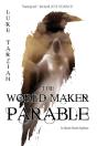The World Maker Parable - Preview