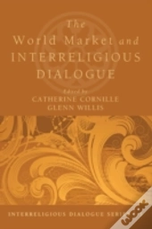 The World Market And Interreligious Dial