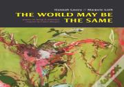 The World May Be The Same