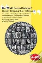 Capa do artigo The World Needs Dialogue! Three: Shaping