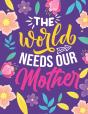 The World Needs Our Mother - Preview