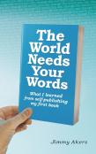 The World Needs Your Words