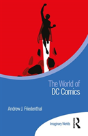 The World Of Dc Comics - Preview