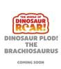 The World Of Dinosaur Roar!: Dinosaur Plod! The Brachiosaurus: Book 14 - Preview
