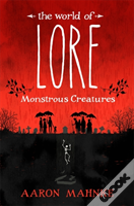 The World Of Lore, Volume 1: Monstrous Creatures