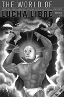 Capa do artigo The World Of Lucha Libre