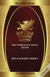 The World Of Samuel Adams